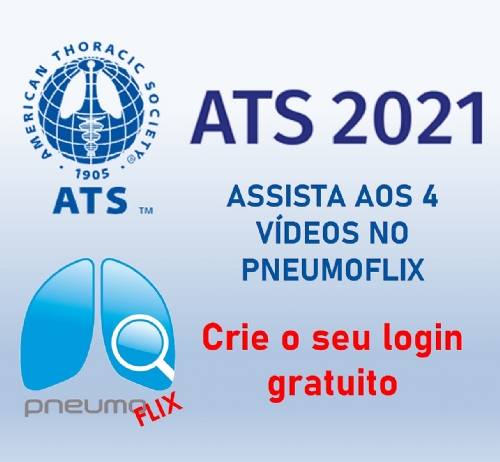 ASSISTA AOS VÍDEOS DA COBERTURA DO ATS2021 NO PNEUMOFLIX. CRIE SEU LOGIN GRATUITO. ASSISTA AOS VÍDEOS DA COBERTURA DO ATS2021 NO PNEUMOFLIX. CRIE SEU LOGIN GRATUITO.